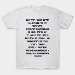 Food Sensitive to Toxic People Quote T-Shirt